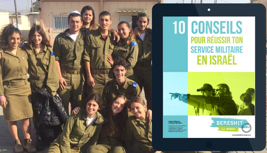 10 conseils originaux pour les jeunes qui rêvent de faire l’armée en Israël (sans trop galérer)